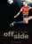 Offside by M. G. Higgins, 9781467703055