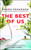 The Best of Us (A Novel) by Sarah Pekkanen, 9781451673517