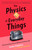 The Physics of Everyday Things (The Extraordinary Science Behind an Ordinary Day) - 9780770437756 by James Kakalios, 9780770437756