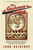 The Gashouse Gang (How Dizzy Dean, Leo Durocher, Branch Rickey, Pepper Martin, and Their Colorful, Come-from-Behind Ball Club Won the World Series-and America's Heart-During the Great Depression) by John Heidenry, 9781586485689