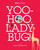 Yoo-Hoo, Ladybug! by Mem Fox, Laura Ljungkvist, 9781442434004