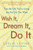 Wish It, Dream It, Do It (Turn the Life You're Living Into the Life You Want) by Leslie Levine, 9780743229814