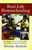 Real-Life Homeschooling (The Stories of 21 Families Who Teach Their Children at Home) by Rhonda Barfield, 9780743442299