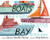 Boats on the Bay (A Picture Book) by Jeanne Walker Harvey, Grady McFerrin, 9781944903336