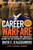 Career Warfare: 10 Rules for Building a Sucessful Personal Brand on the Business Battlefield by David D'Alessandro, 9780071597296