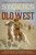 Stories of the Old West by Steven D. Price, Tom McCarthy, 9781493031986