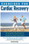 Exercises for Cardiac Recovery (The Strong Heart Fitness Program for Life After Heart Attack & Heart Surgery) by William Smith, Keith Burns, Christopher Volgraf, John Rumberger, PhD, 9781578267064