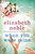 When You Were Mine (A Novel) by Elizabeth Noble, 9781439154854