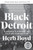 Black Detroit (A People's History of Self-Determination) - 9780062346636 by Herb Boyd, 9780062346636