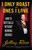 I Only Roast the Ones I Love (How to Bust Balls Without Burning Bridges) by Jeffrey Ross, 9781439102794