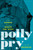 Polly Pry (The Woman Who Wrote the West) by Julia Bricklin, 9781493034390