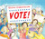 Vote! by Eileen Christelow, Eileen Christelow, James Cross Giblin, 9781328499226