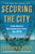 Securing the City (Inside America's Best Counterterror Force--The NYPD) by Christopher Dickey, 9781416552413