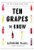 Ten Grapes to Know (The Ten and Done Wine Guide) by Catherine Fallis, 9781682682531