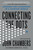 Connecting the Dots (Lessons for Leadership in a Startup World) by John Chambers, Diane Brady, 9780316486545 Connecting the Dots (Lessons for Leadership in a Startup World) by John Chambers, Diane Brady, 9780316486545