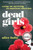 Dead Girls (Essays on Surviving an American Obsession) by Alice Bolin, 9780062657145