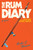 The Rum Diary (A Novel) by Hunter S. Thompson, Sturgill Simpson, 9780684856476