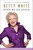 Here We Go Again (My Life In Television) by Betty White, 9781451613698