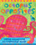 Octopus Opposites by Stella Blackstone, Stephanie Bauer, 9781846865916