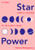 Star Power ( A Simple Guide to Astrology for the Modern Mystic) by Vanessa Montgomery, 9781787132245