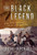 The Black Legend (George Bascom, Cochise, and the Start of the Apache Wars) by Doug Hocking, 9781493034451