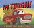 I'm Tough! by Kate McMullan, Jim McMullan, 9780062449252