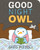 Good Night Owl - 9781484787946 by Greg Pizzoli, Greg Pizzoli, Greg Pizzoli, 9781484787946