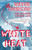 White Heat (The Extreme Skiing Life) by Wayne Johnson, 9780743287340 White Heat (The Extreme Skiing Life) by Wayne Johnson, 9780743287340