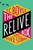 The Relive Box and Other Stories - 9780062673459 by T.C. Boyle