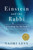 Einstein and the Rabbi (Searching for the Soul) - 9781250293923 by Naomi Levy, 9781250293923