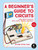A Beginner's Guide to Circuits (Nine Simple Projects with Lights, Sounds, and More!) by Oyvind Nydal Dahl, 9781593279042