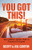 You Got This! (Your Million Dollar Path to Financial Freedom) by Scott Carter, Jill Carter, 9781642790528