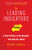 The Leading Indicators (A Short History of the Numbers That Rule Our World) by Zachary Karabell, 9781451651225