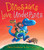 Dinosaurs Love Underpants by Claire Freedman, Ben Cort, 9781416989387
