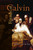 Friends of Calvin by Michiel A. van den Berg, Reinder Bruinsma, 9780802862273