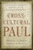 Cross-Cultural Paul (Journeys to Others, Journeys to Ourselves) by Charles H. Cosgrove, Herold D. Weiss, K. K. Yeo, 9780802828439