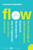 Flow (The Psychology of Optimal Experience) by Mihaly Csikszentmihalyi, 9780061339202