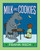 Milk and Cookies by Frank Asch, Frank Asch, 9781442466739