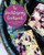 The Huckleberry Cookbook by Stephanie Hester, Alex Hester, 9781493028368