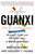 Guanxi (The Art of Relationships) (Microsoft, China, and the Plan to Win the Road Ahead) by Robert Buderi, Gregory T. Huang, 9780743273237