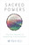 Sacred Powers (The Five Secrets to Awakening Transformation) by Davidji, 9781401952839