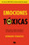 Emociones tóxicas / Toxic Emotions (Spanish Edition) by Bernardo Stamateas, 9781947783928