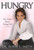 Hungry (The Truth About Being Full) by Dr. Robin L. Smith, 9781401940034