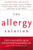 The Allergy Solution (Unlock the Surprising, Hidden Truth About Why You Are Sick and How to Get Well) by Leo Galland, M.D., Jonathan J.D. Galland, 9781401949419