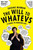 The Will to Whatevs (A Guide to Modern Life) by Eugene Mirman, 9780061346187