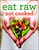 Eat Raw, Not Cooked by Stacy Stowers, 9781476752075