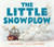The Little Snowplow - 9781536203400 by Lora Koehler, Jake Parker, 9781536203400