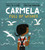 Carmela Full of Wishes by Matt de la Peña, Christian Robinson, 9780399549045 Carmela Full of Wishes by Matt de la Peña, Christian Robinson, 9780399549045