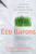 Eco Barons (The New Heroes of Environmental Activism) by Edward Humes, 9780061350306