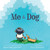 Me & Dog by Gene Weingarten, Eric Shansby, 9781442494138